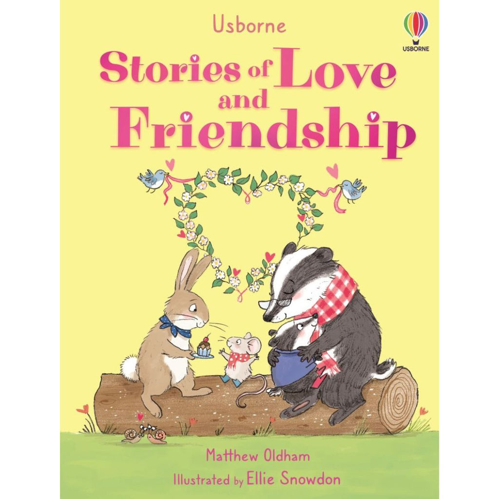 Usborne: Stories of Love and Friendship - 2yrs+